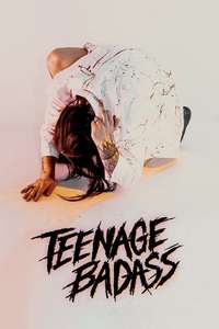 Teenage Badass - Poster