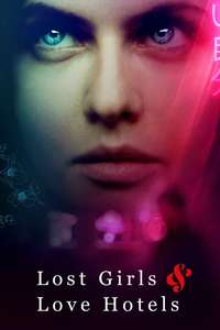 Lost Girls and Love Hotels - Poster