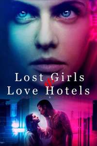 Lost Girls and Love Hotels - Poster