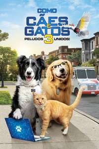 Cats & Dogs 3: Paws Unite - Poster