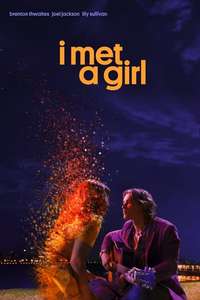 I Met a Girl - Poster