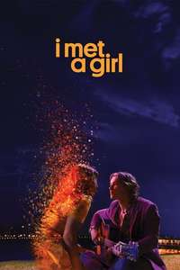 I Met a Girl - Poster