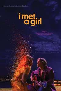 I Met a Girl - Poster