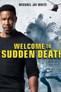 Welcome to Sudden Death - Posters