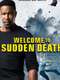 Welcome to Sudden Death