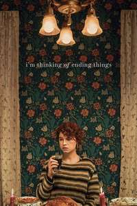 I'm Thinking of Ending Things - Poster