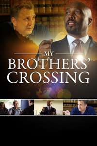 My Brothers' Crossing - Poster