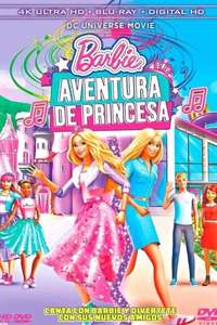 Barbie: Princess Adventure - Posters