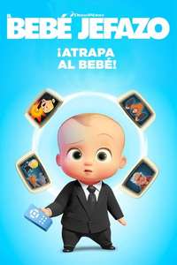 The Boss Baby: Get That Baby! - Posters