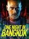 One Night in Bangkok