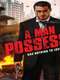 A Man Possessed