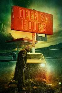 Open 24 Hours - Poster