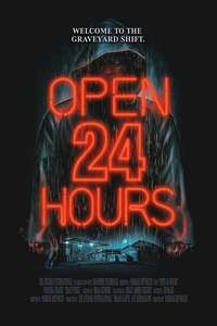 Open 24 Hours - Poster