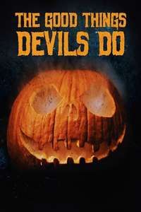 The Good Things Devils Do - Poster