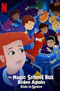 The Magic School Bus Rides Again: Kids in Space - Posters
