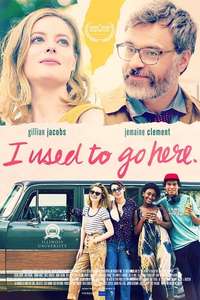 I Used to Go Here - Poster
