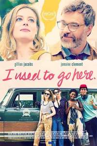 I Used to Go Here - Poster