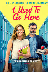I Used to Go Here - Poster