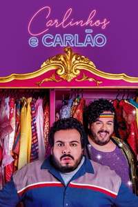 Carlinhos & Carlão - Poster