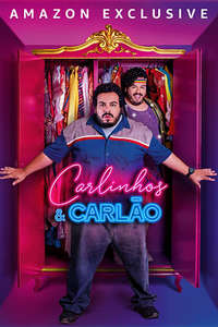 Carlinhos & Carlão - Poster