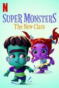 Super Monsters: The New Class - Poster