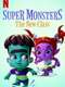 Super Monsters: The New Class