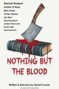 Nothing But the Blood - Poster