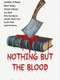 Nothing But the Blood