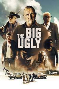 The Big Ugly - Poster