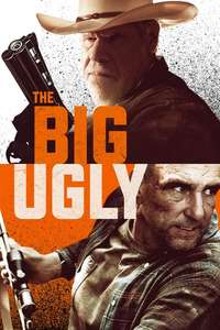 The Big Ugly - Poster