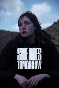 She Dies Tomorrow - Poster