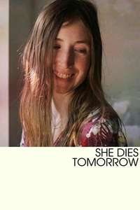 She Dies Tomorrow - Poster