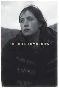 She Dies Tomorrow - Poster