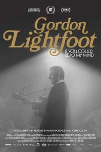 Gordon Lightfoot: If You Could Read My Mind - Poster