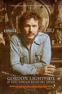 Gordon Lightfoot: If You Could Read My Mind - Poster