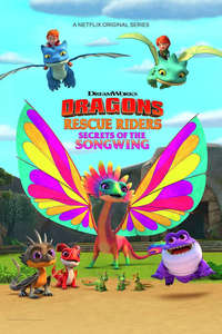 Dragons: Rescue Riders: Secrets of the Songwing - Poster