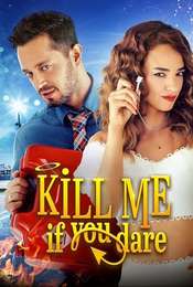Kill Me If You Dare