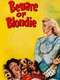 Beware of Blondie