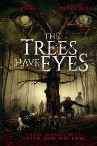The Trees Have Eyes - Posters