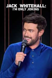 Jack Whitehall: I'm Only Joking - Posters