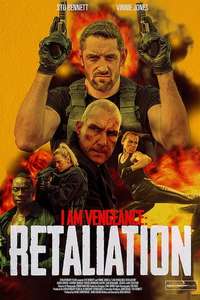 I Am Vengeance: Retaliation - Poster
