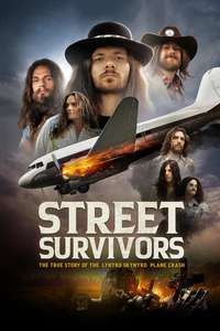 Street Survivors: The True Story of the Lynyrd Skynyrd Plane Crash - Poster