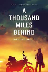 A Thousand Miles Behind - Poster