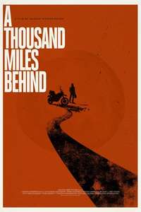 A Thousand Miles Behind - Poster