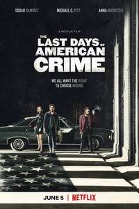The Last Days of American Crime - Poster