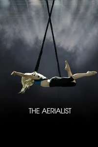 The Aerialist - Poster