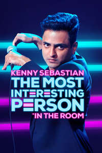 Kenny Sebastian: The Most Interesting Person in the Room - Poster