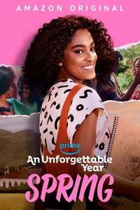 An Unforgettable Year – Spring - Poster