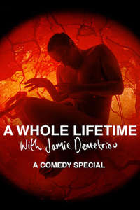 A Whole Lifetime with Jamie Demetriou - Poster