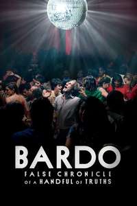 BARDO  False Chronicle of a Handful of Truths - Poster